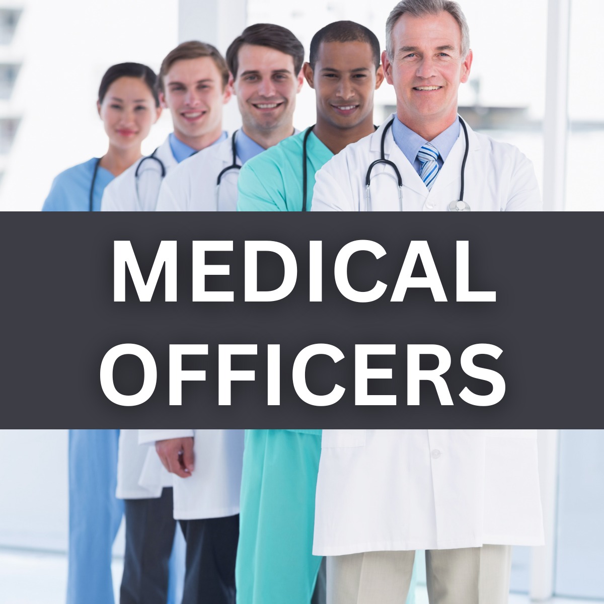 Medical Officers